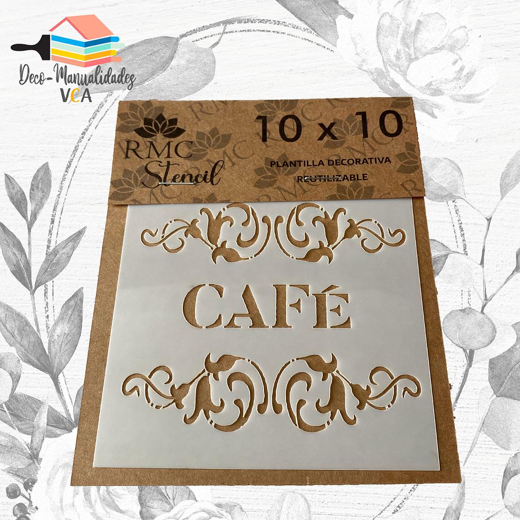 Stencil Frases: Cafe (10x10 Cm) - Rmc